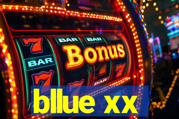 bllue xx